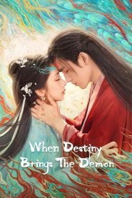 When Destiny Brings the Demon – 2025