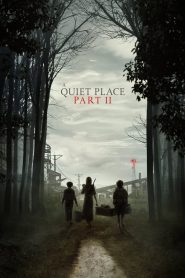 A Quiet Place Part II – 2021