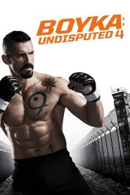 Boyka: Undisputed IV – 2016