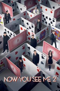 Now You See Me 2 – 2016