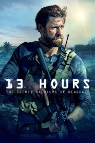 13 Hours: The Secret Soldiers of Benghazi – 2016