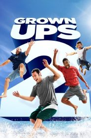 Grown Ups 2 – 2013