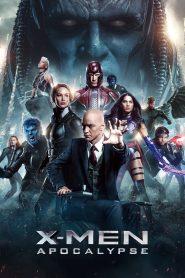 X-Men: Apocalypse – 2016
