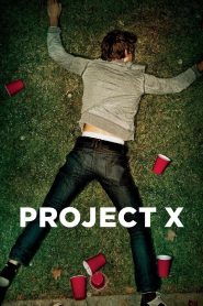 Project X – 2012