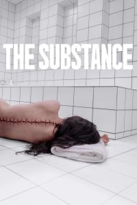 The Substance – 2024