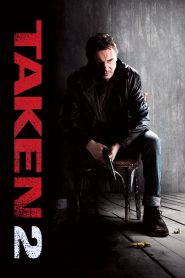 Taken 2 – 2012