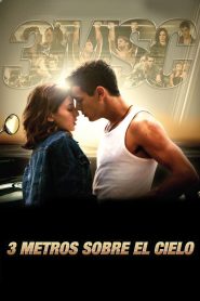 Three Steps Above Heaven – 2010
