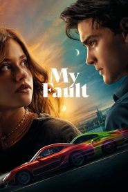 My Fault – 2023