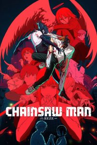 Chainsaw Man – The Movie: Reze Arc – 2025