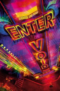 Enter the Void – 2010